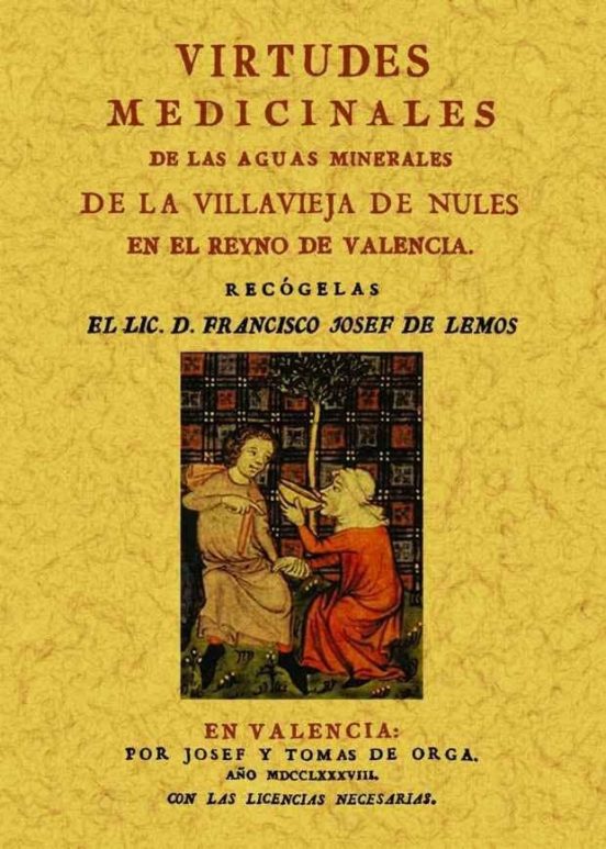 Virtudes Medicinales De Las Aguas Minerales De La Villavieja De N Ules