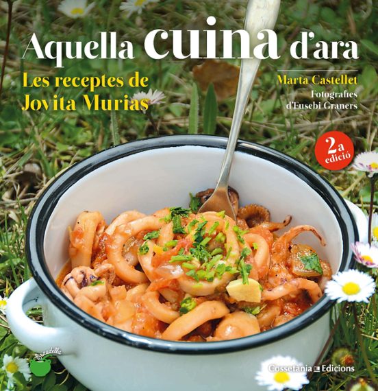 Aquella Cuina Dara: Les Receptes De Jovita Murias