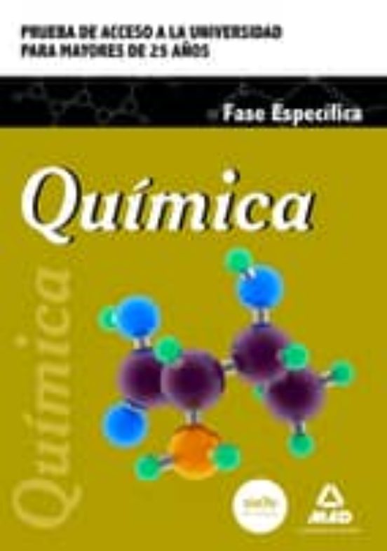 Fase Especifica Quimica: Prueba De Acceso A La Universidad Para Mayore
