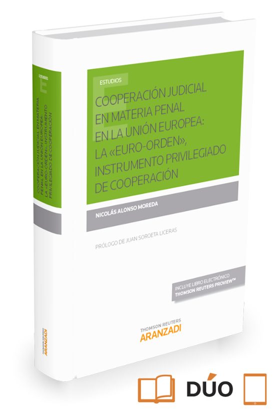 Cooperación Judicial En Materia Penal En La Unión Europea: La !euro-or