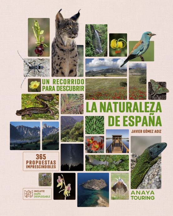Un Recorrido Para Descubrir La Naturaleza De España: 365 Propuestas Imprescindibles
