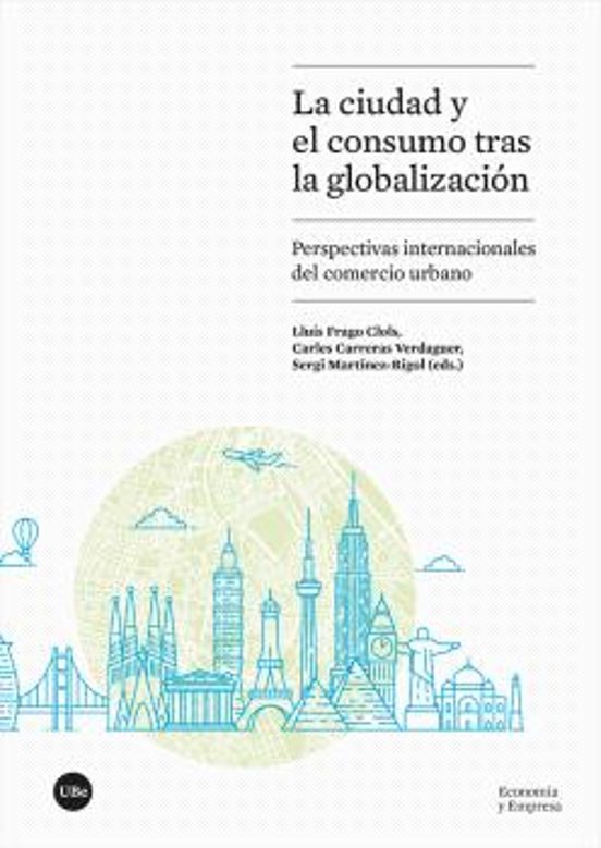 La ciudad y el consumo tras la globalización