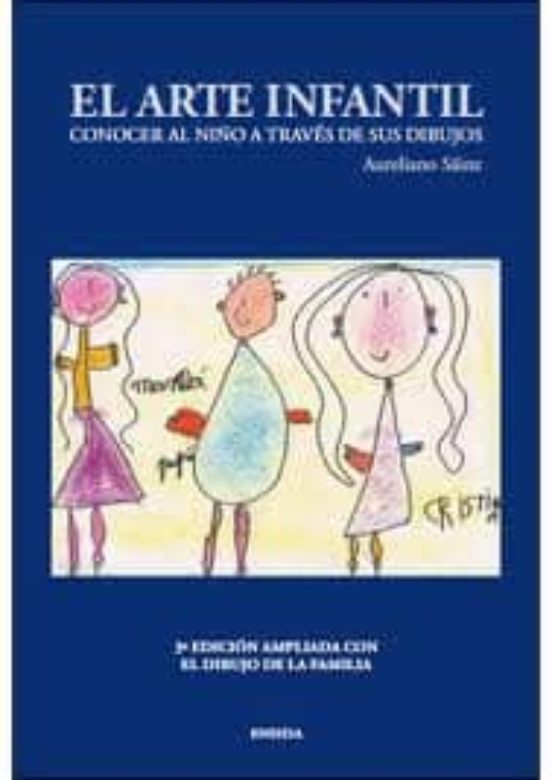 El Arte Infantil: Conocer Al Niño A Traves De Sus Dibujos