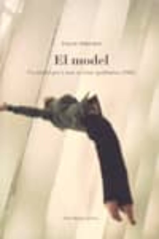 El Model: Un Model Per A Una Societat Qualitativa