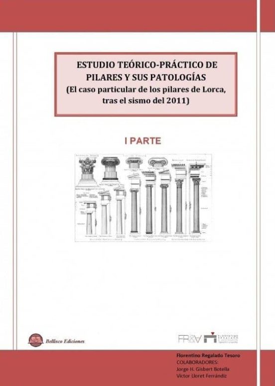 ESTUDIO TEORICO-PRACTICO DE PILARES Y SUS PATOLOGIAS - 1º PARTE