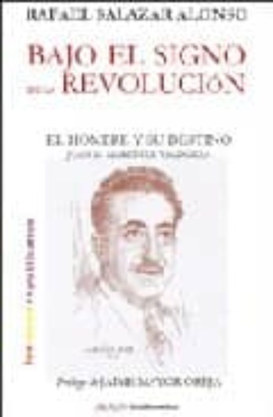 bajo el signo de la revolucion