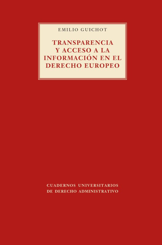 Transparencia Y Acceso A La Información En El Derecho Europeo
