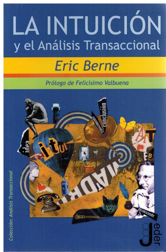 La Intuicion Y El Analisis Transaccional
