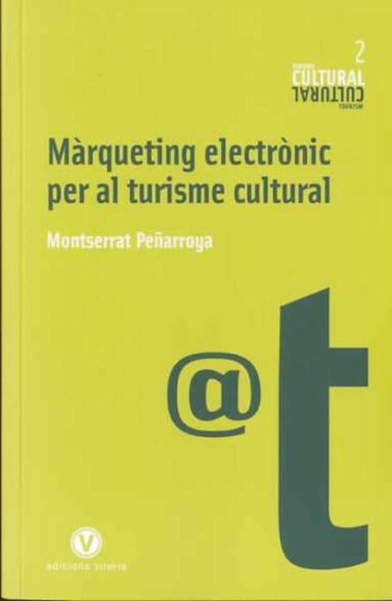 Marketing Electronic Per Al Turisme Cultural
