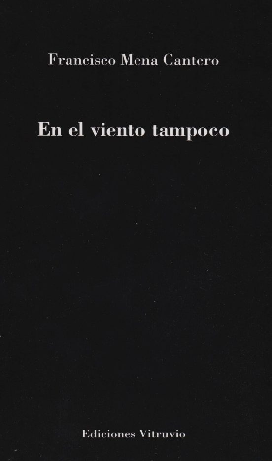 En El Viento Tampoco