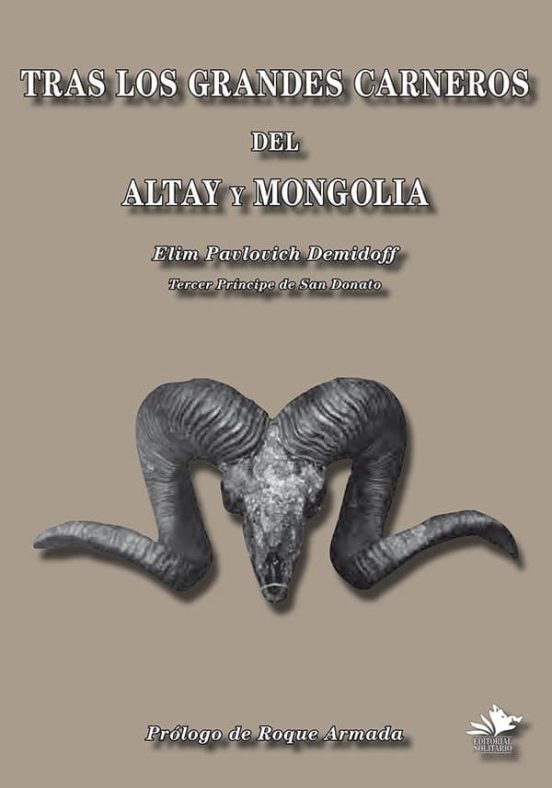 Tras Los Grandes Carneros Del Altay Y Mongolia