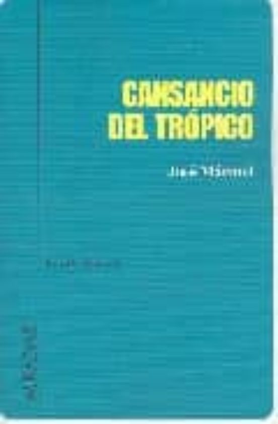 Cansancio Del Tropico
