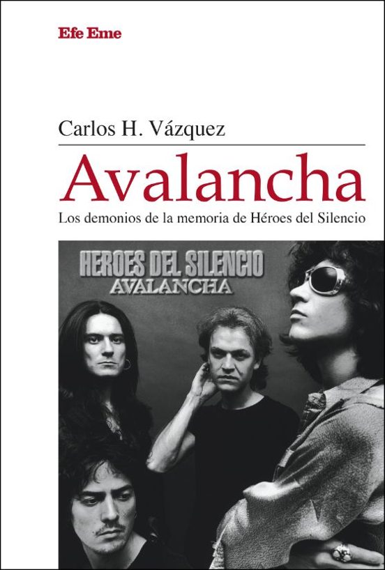 Avalancha. Los demonios de la memoria de Héroes del Silencio