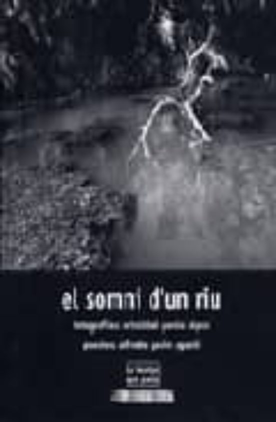 El Somni D Un Riu
