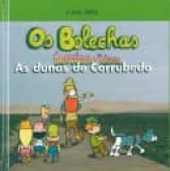 Os Bolechas Descobren A Natureza: As Dunas De Corrubedo