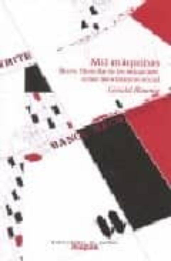 Mil Maquinas: Breve Filosofia De Las Maquinas Como Movimiento Soc Ial