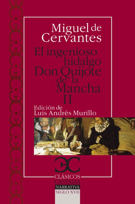 El Ingenioso Hidalgo Don Quijote De La Mancha