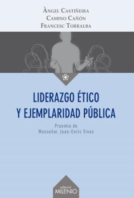 Liderazgo Ético Y Ejemplaridad Pública