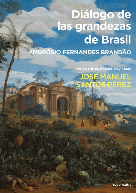 Diálogo De Las Grandezas De Brasil