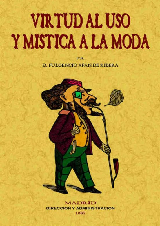 Virtud Al Uso Y Mistica A La Moda