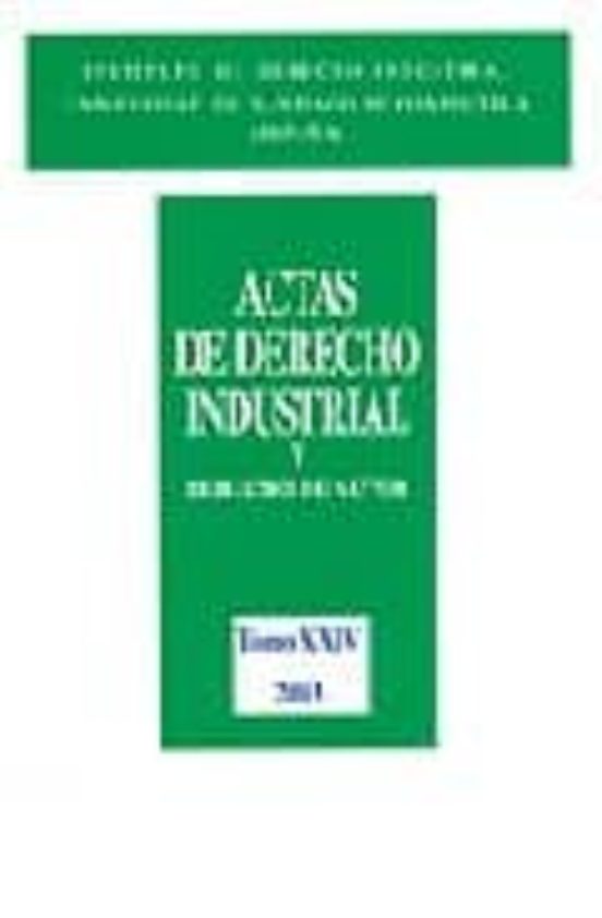 Actas De Derecho Industrial Y Derecho De Autor 2003