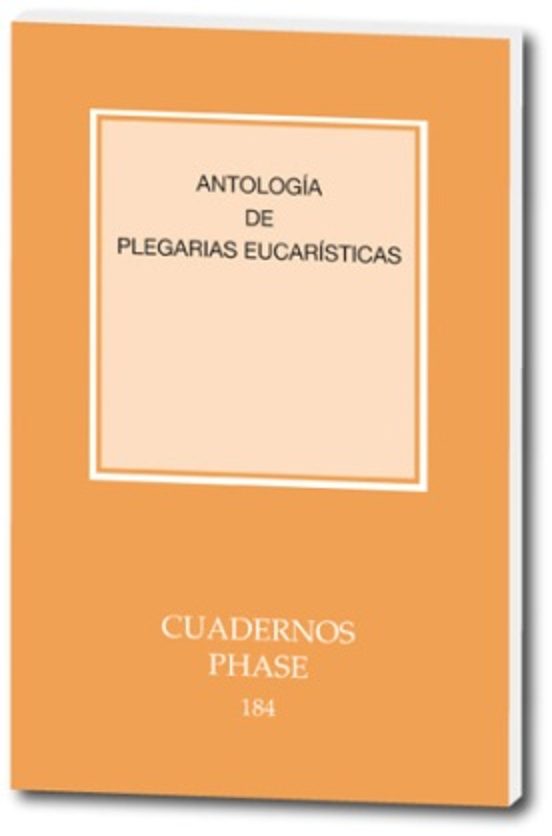 Antología De Plegarias Eucarísticas