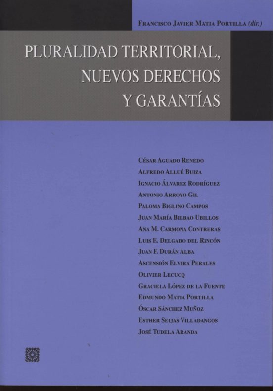 Pluralidad Territorial Nuevos Derechos Y Garantias