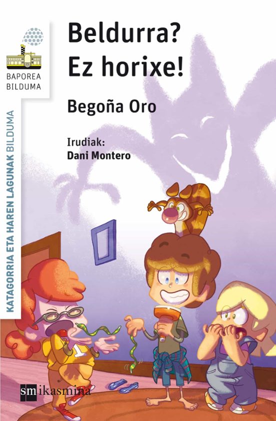 Beldurra? Ez Horixe!