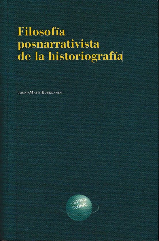 Filosofia Posnarrativista De La Historiografia
