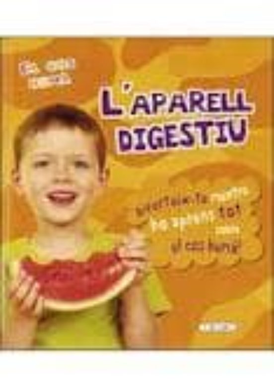 L Aparell Digestiu: El Cos Huma