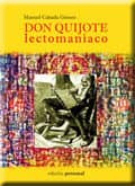 Don Quijote Lectomaníaco