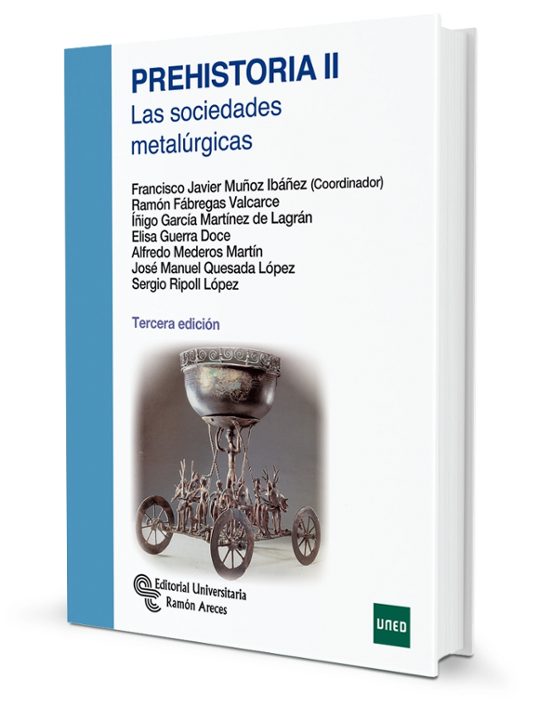 Prehistoria II. Las sociedades metalúrgicas
