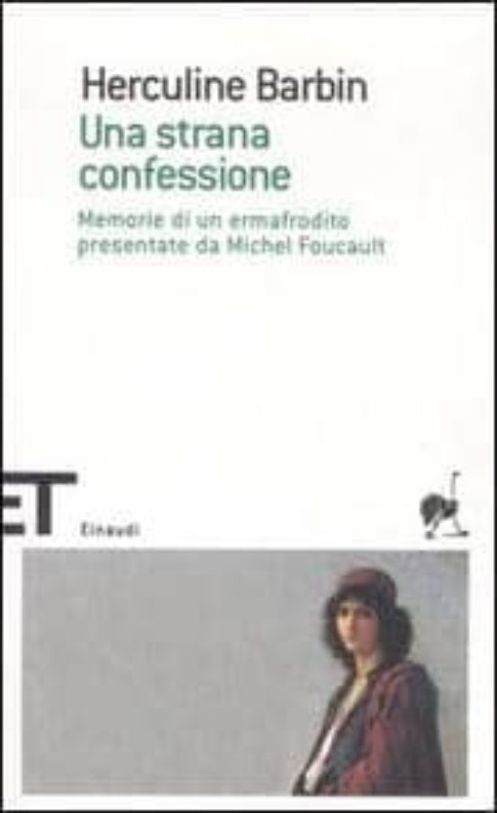 Una Strana Confessione. Memorie Di Un Ermafrodito Presentate Da M Iche