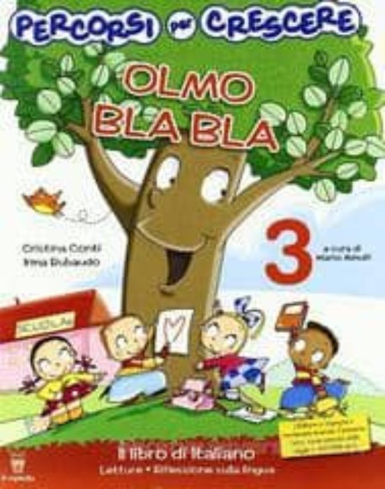Percorsi Per Crescere. Olmo Bla Bla. Con Espansione Online. Per La 3ª