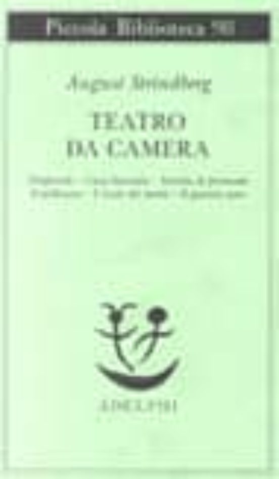 Teatro da Camera. Temporale-Casa Bruciata-Sonata Di Fantasmi -Il Pelli