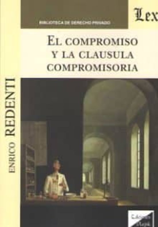 El Compromiso Y La Clausula Compromisoria