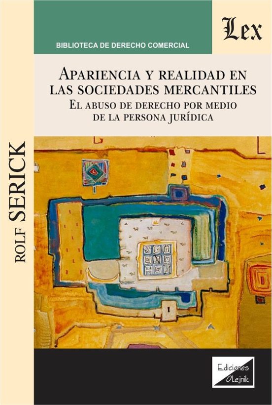 Apariencia Y Realidad En Las Sociedades Mercantiles. El Abuso De Derec