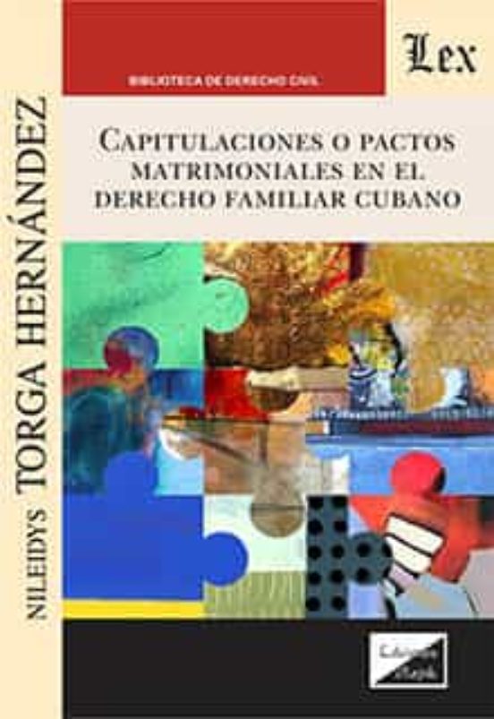 Capitulaciones o Pactos Matrimonialesen el Derecho Familiar Cubano