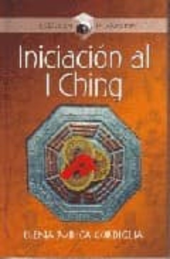 Iniciacion Al I Ching