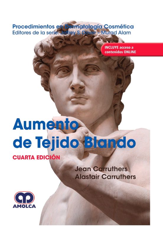 Aumento De Tejido Blando: Procedimientos En Dermatologia Cosmetica + A