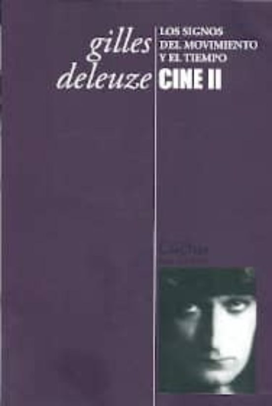 Cine Ii. Los Signos Del Movimiento Y El Tiempo