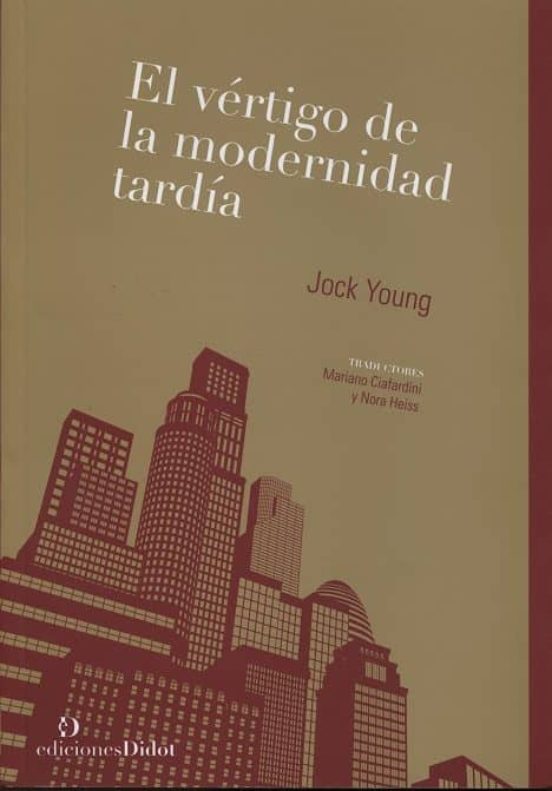 El Vertigo de la Modernidad Tardia