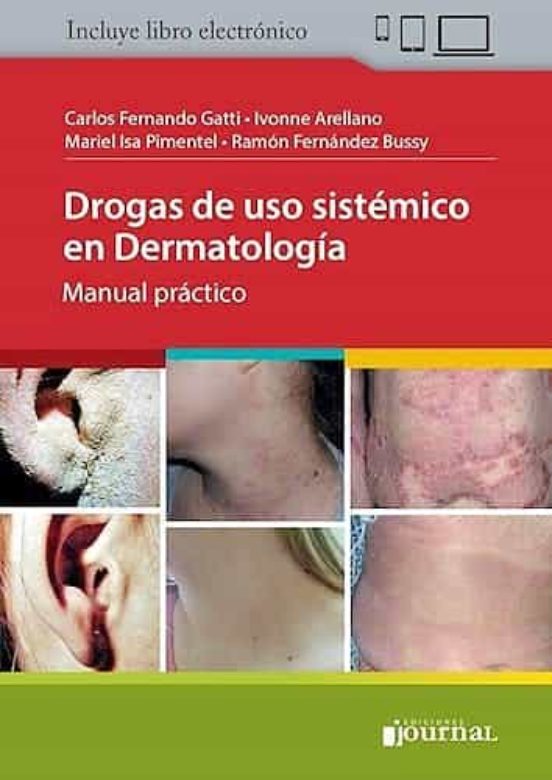 Drogas De Uso Sistémico En Dermatología. Manual Práctico