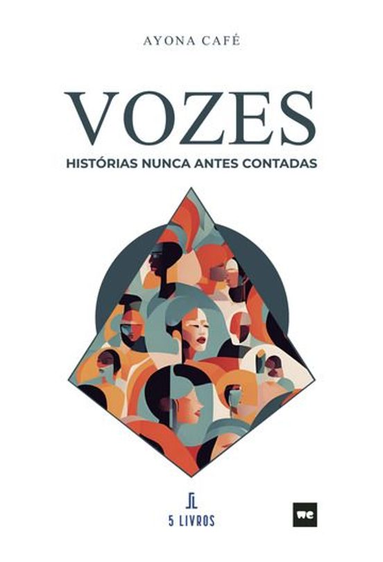 Vozes. Histórias Nunca Antes Contadas