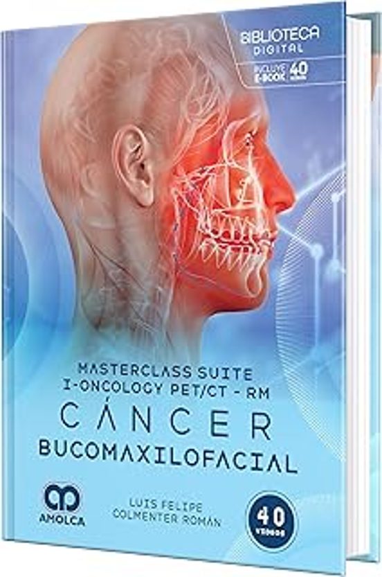 Masterclass Suite I-oncology Pet/ct-rm Cáncer Bucomaxilofacial