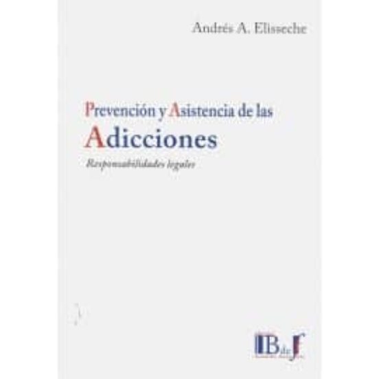 Prevención Y Asistencia De Las Adicciones