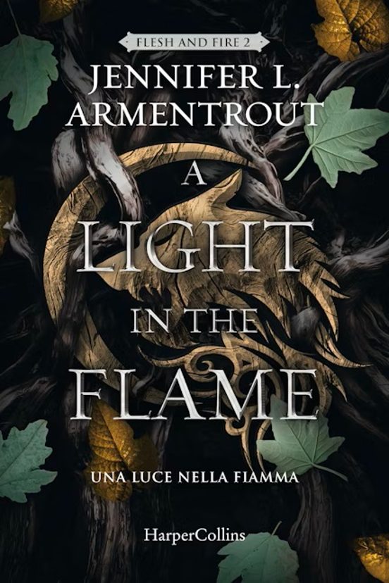 Light in the Flame. Una Luce Nella Fiamma. Flesh and Fire . Vol. 2