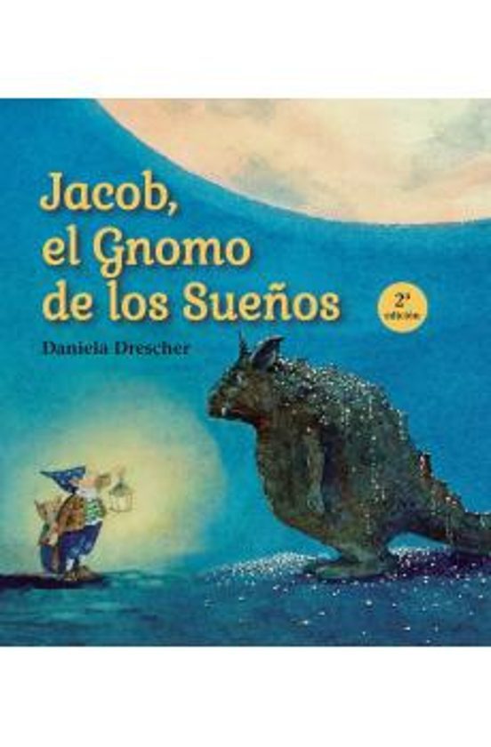 Jacob El Gnomo De Los Sueños