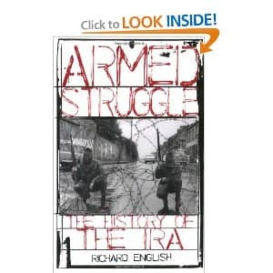 Armed Struggle : The History Of The Ira