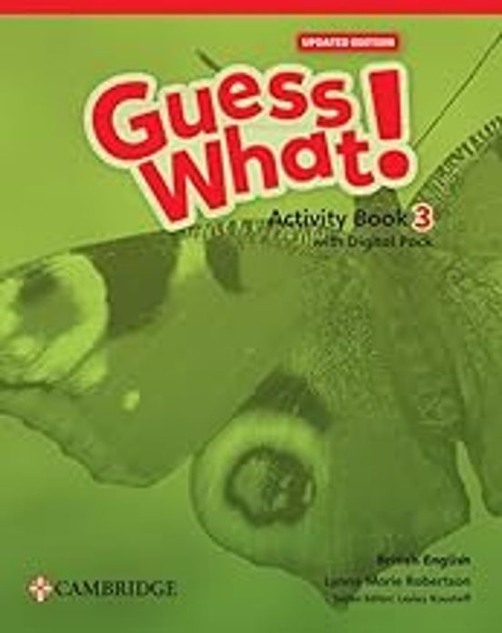 Guess What! British English Level 3 Activity Book With Digital Pack Up